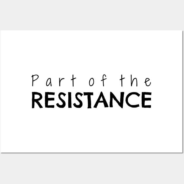 Part of the Resistance Wall Art by nyah14